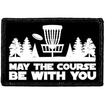 May The Course Be with You - Disc Golf | Hook and Loop Attach for Hats, Jeans, Vest, Coat | 2x3 in | by Pull Patch