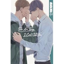 There Are Things I Can't Tell You Paperback Illustrated, August 11, 2020