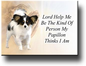 Papillon Lord Help Me Be Fridge Magnet