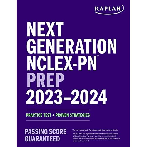 Next Generation NCLEX-PN Prep 2023-2024: Practice Test  Proven Strategies Kaplan Test Prep Sixteenth Edition