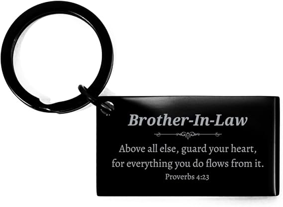 Engraved Keychain brother-In-Law Inspirational Proverbs 4:23 Guard Heart Etsy Gifts