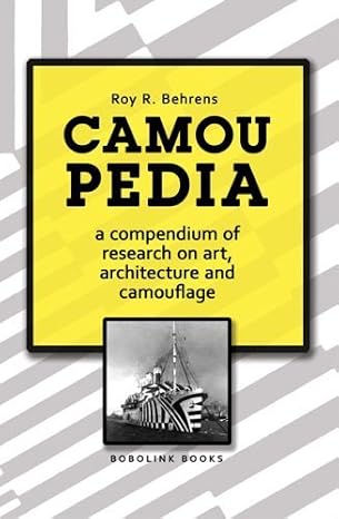 Camoupedia: A Compendium of Research on Art, Architecture and Camouflage