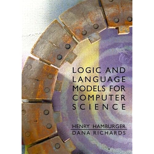 Logic and Language Models for Computer Science First Edition