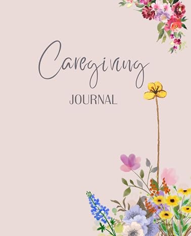 Caregiving Journal