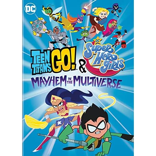 Teen Titans Go! & DC Super Hero Girls: Mayhem in the Multiverse