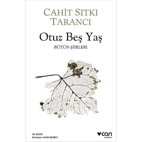 Otuz Beş Yaş: Bütün Şiirleri