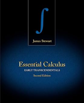 Essential Calculus: Early Transcendentals - Standalone Book 2nd Edition