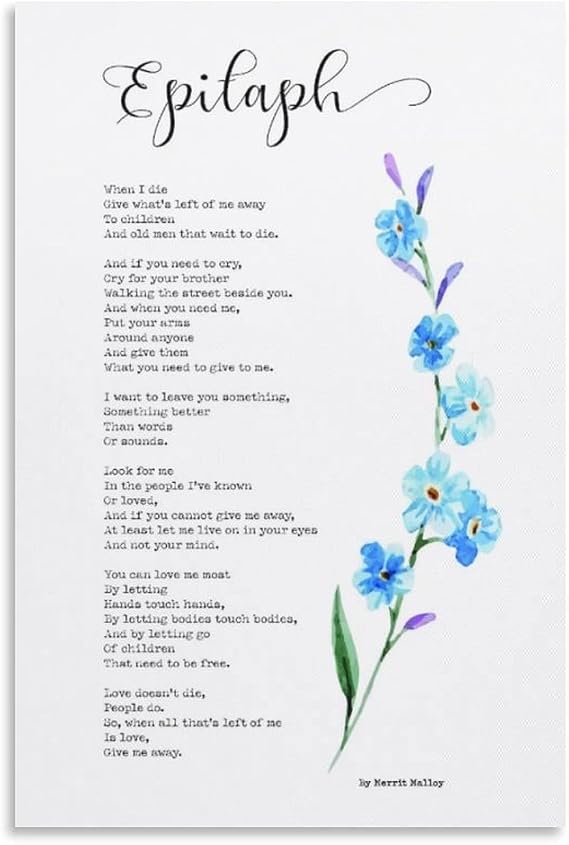 Epitaph Poem by Merrit Malloy When I Die, Poem on Death, Give Me Away Canvas Wall Art Poster For Roo Canvas Painting Posters And Prints Wall Art Pictures for Living Room Bedroom Decor 08x12inch(20x30