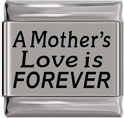 NewCharms A Mothers Love Is Forever Laser Engraved Italian Charm 9mm Standard Size