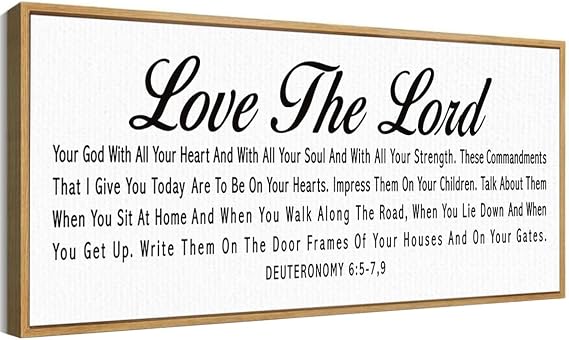 Deuteronomy 6:5 Sign Canvas Framed Wall Art,Love The Lord Your God With All Your Heart Quote Wall Decor.Rustic Christian Bible Verse Scripture Wall Art Decor for Christian Prayer Room Home