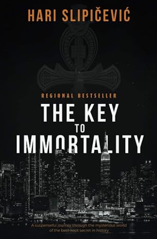 The Key to Immortality