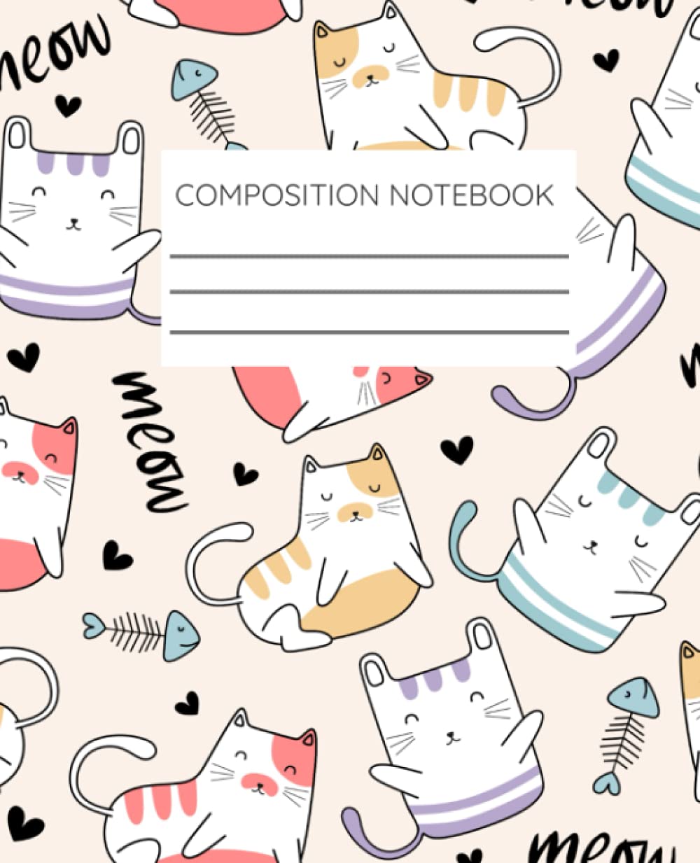 Girls Cat Meow Cute Primary Composition Glossy Notebook - Wide Ruled For Easy Writing - Grades K-12 Composition School Exercise Book - 100 Pages - ... BoysGirlsKids or even Adults and Teens! Paperback – August 24, 2021