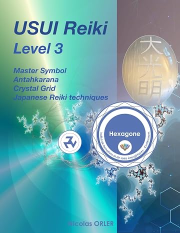 USUI Reiki Level 3: Master symbol - Antahkarana - Crystal grid - JRT3 (USUI Reiki From beginner to Master) Paperback November 24, 2023