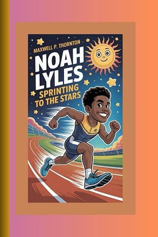 Noah Lyles: Sprinting to the Stars