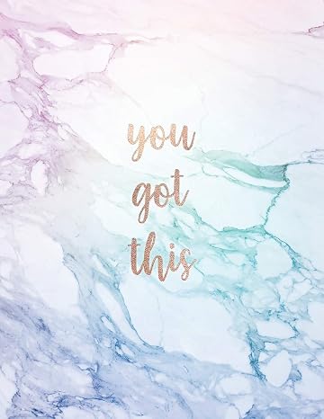 You Got This: Inspirational Quote Notebook - Pastel and White Marble with Rose Gold Quote | Cute gift for Women and Girls | 8.5 x 11 - 150 ... - ... - Journal, Notebook, Diary, Composition Book)