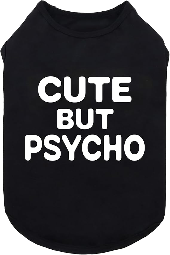 Fitwarm Cute But Psycho Dog Shirt, Summer Clothes for Small Dogs Boy Girl, Funny Pet Outfit, Black, White, Medium