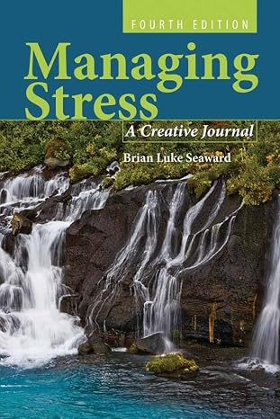 Managing Stress: A Creative Journal: .