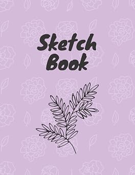 Sketch book Notebook for drawing doodling or sketching for painting lovers. 120 High Quality Blank Pages. 8.5x11