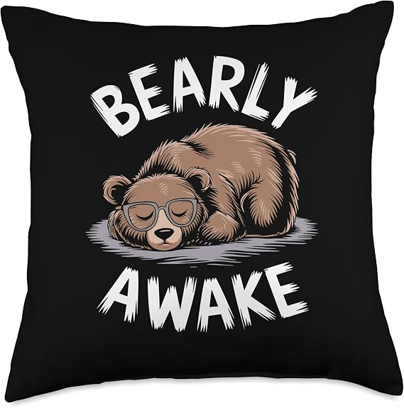Bear Pajama Bearly Awake Sleep Throw Pillow