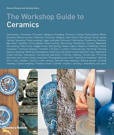 The Workshop Guide to Ceramics /anglais