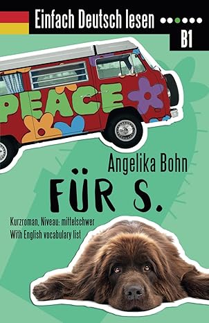 Einfach Deutsch lesen: Fur S. - Kurzroman - Niveau: mittelschwer - With English vocabulary list (German Edition)