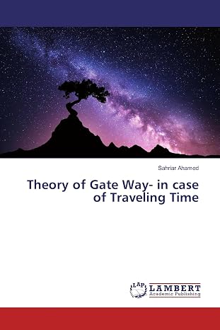 Theory of Gate Way- in case of Traveling Time