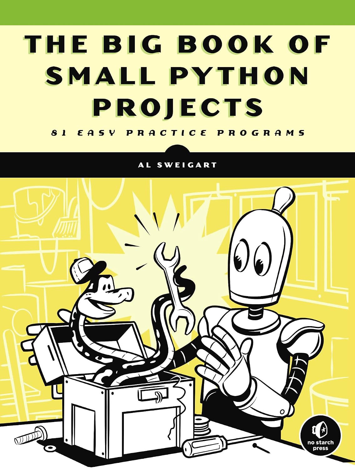 The Big Book of Small Python Projects: 81 Easy Practice Programs Kağıt Kapak – 25 Haziran 2021