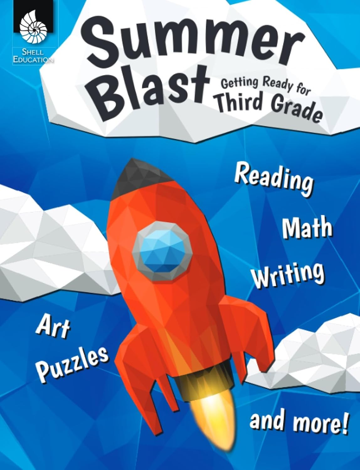 Summer Blast: Getting Ready for Third Grade – Full-Color Workbook for Kids Ages 7-9 - Reading, Writing, Art, and Math Worksheets - Prevent Summer Learning Loss – Parent Tips 1st Edition