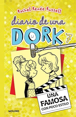 Una famosa con poco estilo / Dork Diaries: Tales from a Not-So-Glam TV Star (Diario De Una Dork) (Spanish Edition)