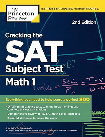 Cracking the SAT Subject Test in Math 1, 2nd Edition: Everything You Need to Help Score a Perfect 800 (College Test Preparation)