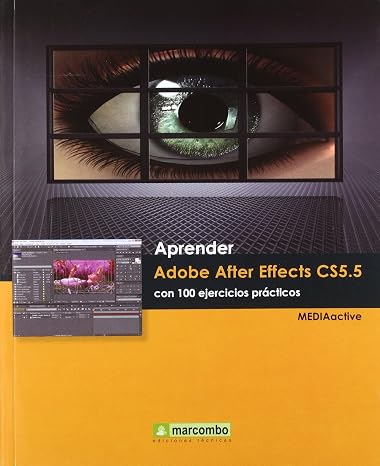 Aprender Adobe After Effects CS5.5 con 100 ejercicios prácticos
