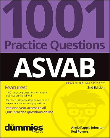 ASVAB: 1001 Practice Questions For Dummies (+ Online Practice) (For Dummies (Career/Education))