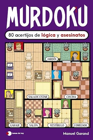 Murdoku: 80 acertijos de logica y asesinatos: 80 acertijos de logica y asesinatos