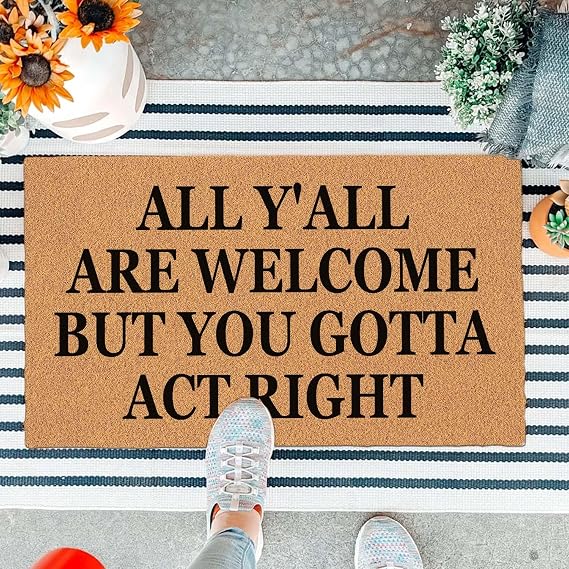 Funny Doormat Front Door Entryway Outdoor Heavy Duty Porch Welcome Mat - Brown House Warming Gift 29.5 x 17 inch (All Y'all are Welcome)