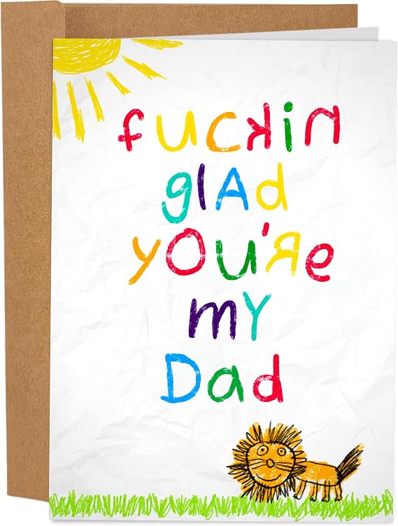 Sleazy Greetings Funny Father's Day Card | Glad You Are My Dad Happy Father's Day Greeting Card | Fathers Day Card From Kids Son Daughter | Birthday Card For Dad