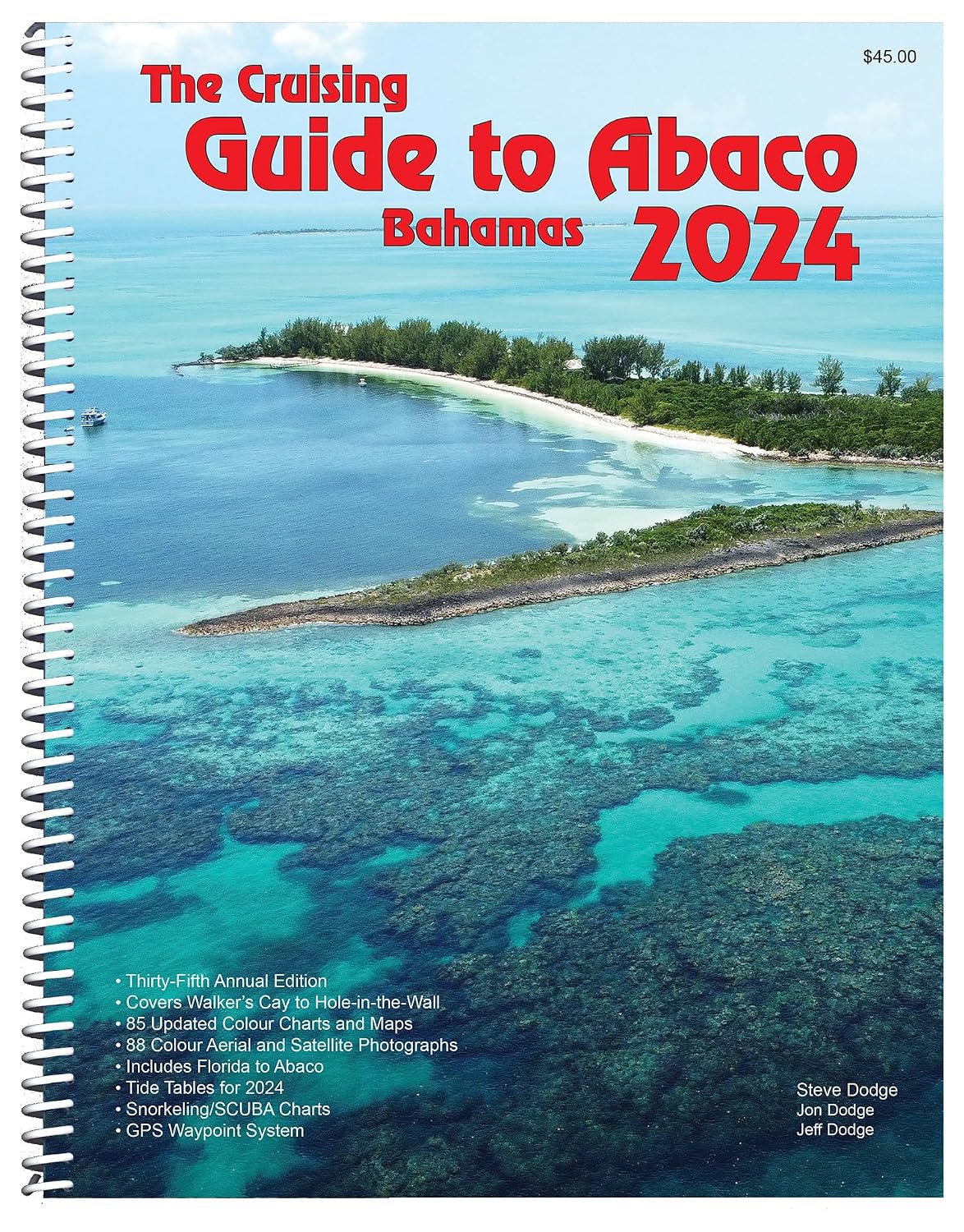 The Cruising Guide to Abaco, Bahamas: 2024 Spiral-bound – November 15, 2023